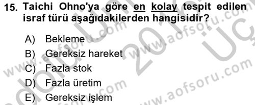 Verimlilik Yönetimi Dersi 2016 - 2017 Yılı 3 Ders Sınav Soruları 15. Soru