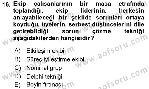 Verimlilik Yönetimi Dersi 2016 - 2017 Yılı 3 Ders Sınav Soruları 16. Soru