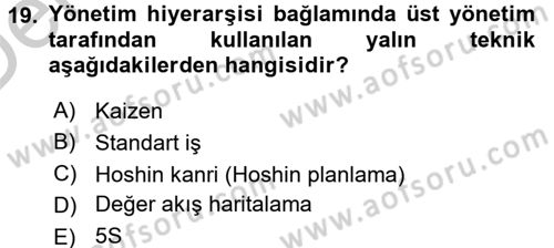 Verimlilik Yönetimi Dersi 2016 - 2017 Yılı 3 Ders Sınav Soruları 19. Soru