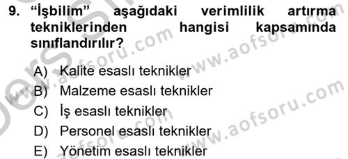 Verimlilik Yönetimi Dersi 2016 - 2017 Yılı 3 Ders Sınav Soruları 9. Soru