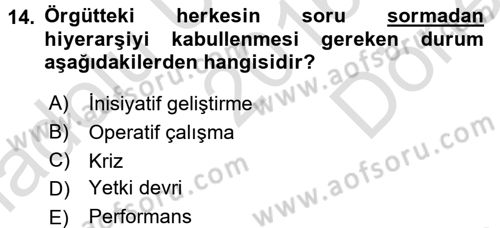 Verimlilik Yönetimi Dersi 2016 - 2017 Yılı (Final) Dönem Sonu Sınav Soruları 14. Soru