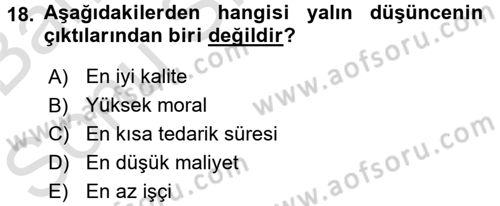 Verimlilik Yönetimi Dersi 2016 - 2017 Yılı (Final) Dönem Sonu Sınav Soruları 18. Soru