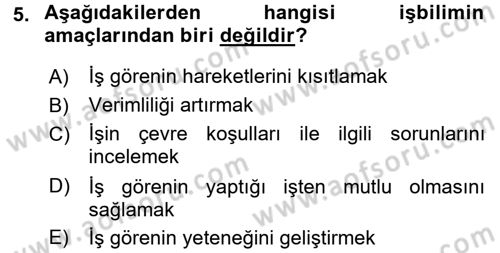 Verimlilik Yönetimi Dersi 2016 - 2017 Yılı (Final) Dönem Sonu Sınav Soruları 5. Soru