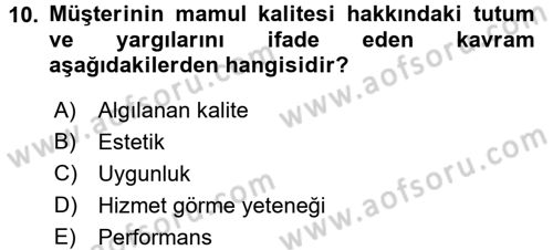 Verimlilik Yönetimi Dersi 2017 - 2018 Yılı (Vize) Ara Sınav Soruları 10. Soru
