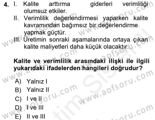 Verimlilik Yönetimi Dersi 2017 - 2018 Yılı (Vize) Ara Sınav Soruları 4. Soru