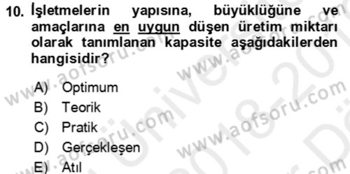 Verimlilik Yönetimi Dersi 2018 - 2019 Yılı (Vize) Ara Sınav Soruları 10. Soru