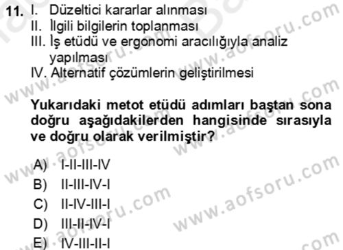 Verimlilik Yönetimi Dersi 2018 - 2019 Yılı (Vize) Ara Sınav Soruları 11. Soru