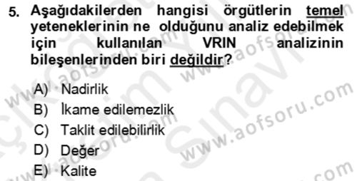 Verimlilik Yönetimi Dersi 2018 - 2019 Yılı (Vize) Ara Sınav Soruları 5. Soru
