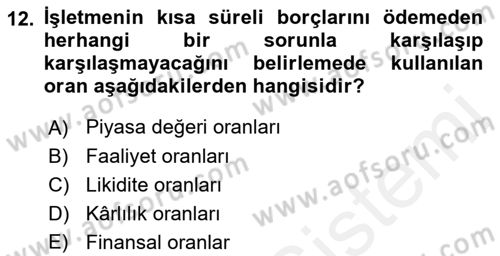 Verimlilik Yönetimi Dersi 2018 - 2019 Yılı (Final) Dönem Sonu Sınav Soruları 12. Soru