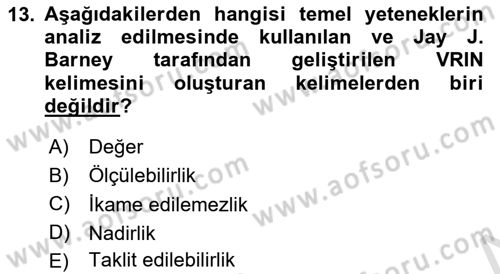 Verimlilik Yönetimi Dersi 2020 - 2021 Yılı Yaz Okulu Sınav Soruları 13. Soru