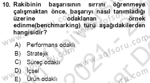 Verimlilik Yönetimi Dersi 2021 - 2022 Yılı (Vize) Ara Sınavı 10. Soru