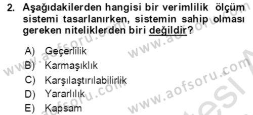 Verimlilik Yönetimi Dersi 2021 - 2022 Yılı (Vize) Ara Sınav Soruları 2. Soru