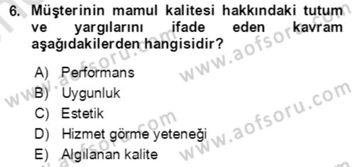 Verimlilik Yönetimi Dersi 2021 - 2022 Yılı (Vize) Ara Sınav Soruları 6. Soru