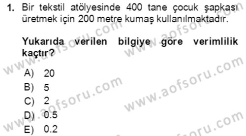 Verimlilik Yönetimi Dersi 2021 - 2022 Yılı (Final) Dönem Sonu Sınavı 1. Soru