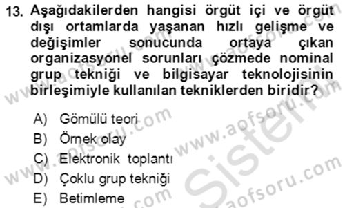 Verimlilik Yönetimi Dersi 2021 - 2022 Yılı (Final) Dönem Sonu Sınav Soruları 13. Soru