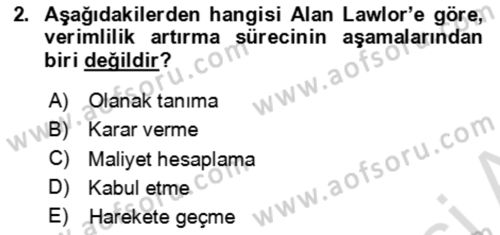 Verimlilik Yönetimi Dersi 2021 - 2022 Yılı Yaz Okulu Sınav Soruları 2. Soru