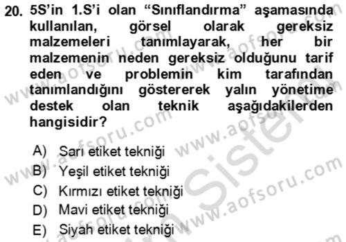 Verimlilik Yönetimi Dersi 2021 - 2022 Yılı Yaz Okulu Sınav Soruları 20. Soru