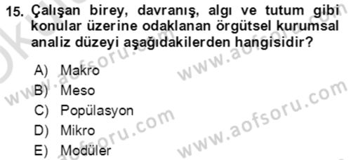 Verimlilik Yönetimi Dersi 2022 - 2023 Yılı Yaz Okulu Sınav Soruları 15. Soru