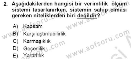 Verimlilik Yönetimi Dersi 2022 - 2023 Yılı Yaz Okulu Sınav Soruları 2. Soru