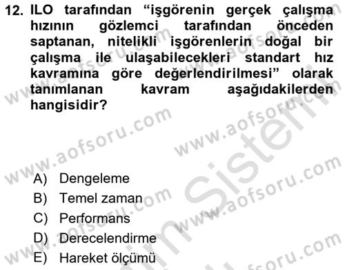 Verimlilik Yönetimi Dersi 2023 - 2024 Yılı (Vize) Ara Sınavı 12. Soru