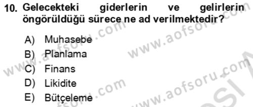 Verimlilik Yönetimi Dersi 2023 - 2024 Yılı (Final) Dönem Sonu Sınav Soruları 10. Soru
