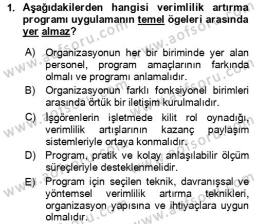 Verimlilik Yönetimi Dersi 2023 - 2024 Yılı Yaz Okulu Sınav Soruları 1. Soru