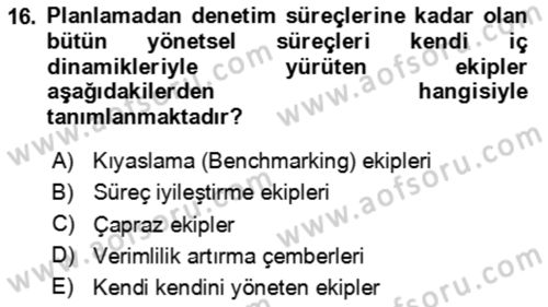 Verimlilik Yönetimi Dersi 2023 - 2024 Yılı Yaz Okulu Sınav Soruları 16. Soru