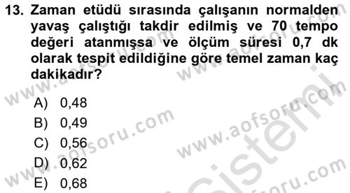 Verimlilik Yönetimi Dersi 2024 - 2025 Yılı (Vize) Ara Sınav Soruları 13. Soru