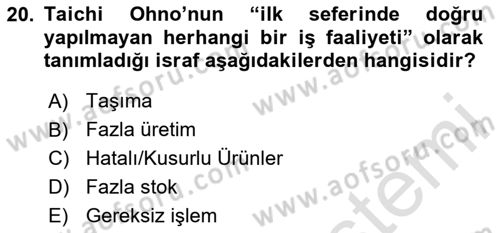 Verimlilik Yönetimi Dersi 2024 - 2025 Yılı (Final) Dönem Sonu Sınav Soruları 20. Soru