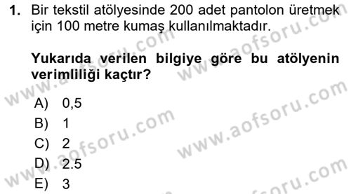 Verimlilik Yönetimi Dersi 2025 - 2026 Yılı (Vize) Ara Sınav Soruları 1. Soru