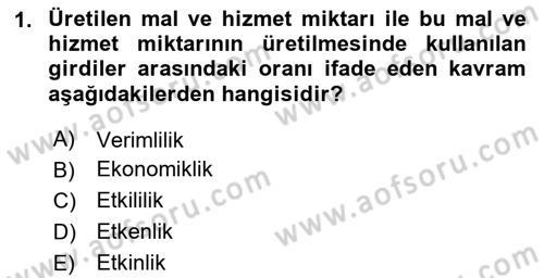 Verimlilik Yönetimi Dersi 2025 - 2026 Yılı (Final) Dönem Sonu Sınav Soruları 1. Soru