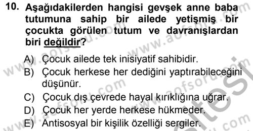 Aile İçi Uyumlu Etkileşim Dersi 2012 - 2013 Yılı (Vize) Ara Sınav Soruları 10. Soru