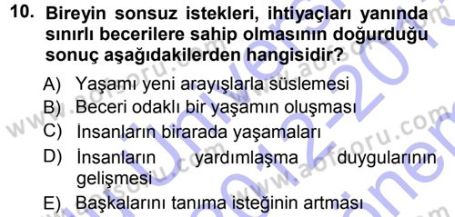 Aile İçi Uyumlu Etkileşim Dersi 2012 - 2013 Yılı (Final) Dönem Sonu Sınav Soruları 10. Soru