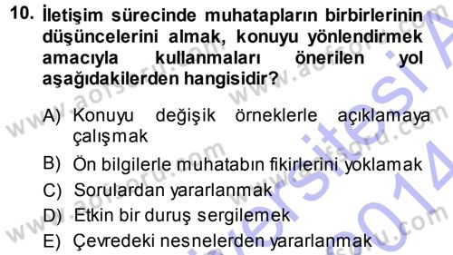 Aile İçi Uyumlu Etkileşim Dersi 2013 - 2014 Yılı (Vize) Ara Sınav Soruları 10. Soru