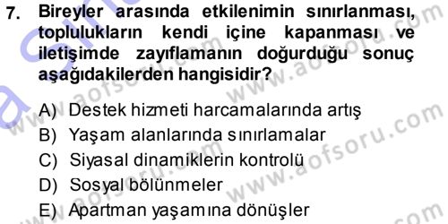 Aile İçi Uyumlu Etkileşim Dersi 2013 - 2014 Yılı (Vize) Ara Sınav Soruları 7. Soru
