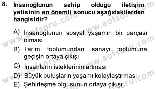 Aile İçi Uyumlu Etkileşim Dersi 2013 - 2014 Yılı (Vize) Ara Sınav Soruları 8. Soru