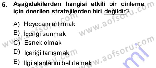 Aile İçi Uyumlu Etkileşim Dersi 2013 - 2014 Yılı (Final) Dönem Sonu Sınav Soruları 5. Soru