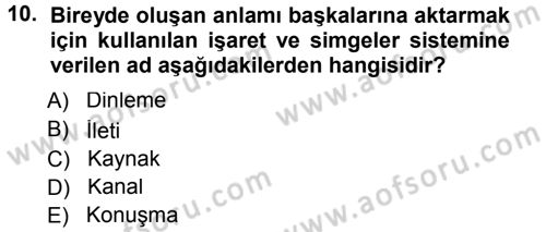 Aile İçi Uyumlu Etkileşim Dersi 2013 - 2014 Yılı Tek Ders Sınav Soruları 10. Soru