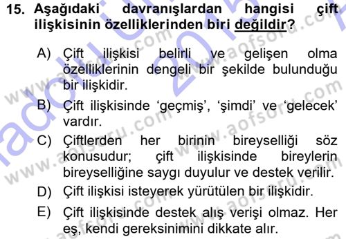 Aile İçi Uyumlu Etkileşim Dersi 2015 - 2016 Yılı (Vize) Ara Sınav Soruları 15. Soru