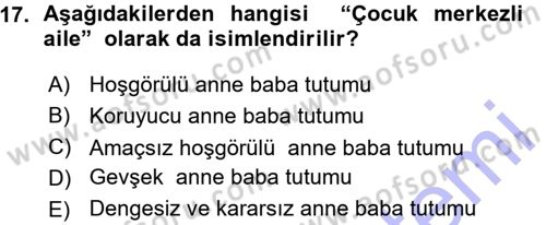Aile İçi Uyumlu Etkileşim Dersi 2015 - 2016 Yılı (Vize) Ara Sınav Soruları 17. Soru