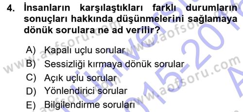 Aile İçi Uyumlu Etkileşim Dersi 2015 - 2016 Yılı (Vize) Ara Sınav Soruları 4. Soru