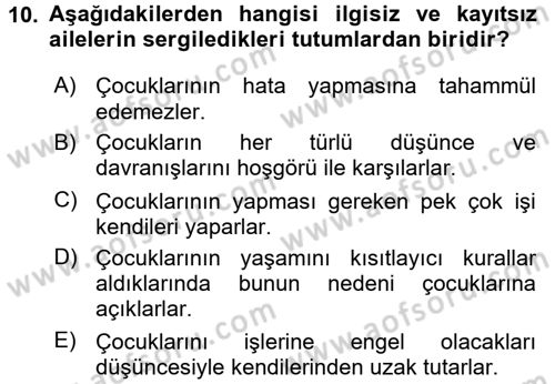 Aile İçi Uyumlu Etkileşim Dersi 2015 - 2016 Yılı (Final) Dönem Sonu Sınav Soruları 10. Soru