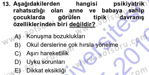 Aile İçi Uyumlu Etkileşim Dersi 2015 - 2016 Yılı (Final) Dönem Sonu Sınav Soruları 13. Soru