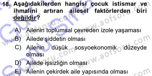 Aile İçi Uyumlu Etkileşim Dersi 2015 - 2016 Yılı (Final) Dönem Sonu Sınav Soruları 18. Soru