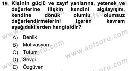 Aile İçi Uyumlu Etkileşim Dersi 2016 - 2017 Yılı (Final) Dönem Sonu Sınav Soruları 19. Soru