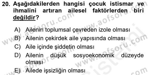 Aile İçi Uyumlu Etkileşim Dersi 2016 - 2017 Yılı (Final) Dönem Sonu Sınav Soruları 20. Soru