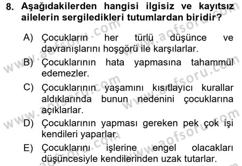 Aile İçi Uyumlu Etkileşim Dersi 2016 - 2017 Yılı (Final) Dönem Sonu Sınav Soruları 8. Soru