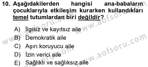 Aile İçi Uyumlu Etkileşim Dersi 2017 - 2018 Yılı 3 Ders Sınav Soruları 10. Soru