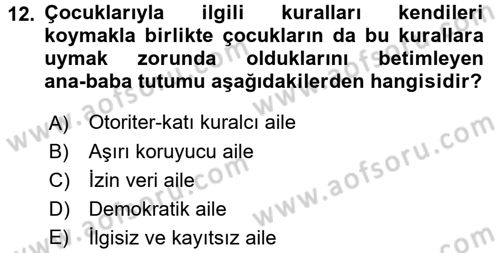 Aile İçi Uyumlu Etkileşim Dersi 2017 - 2018 Yılı 3 Ders Sınav Soruları 12. Soru