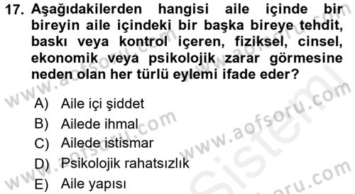 Aile İçi Uyumlu Etkileşim Dersi 2017 - 2018 Yılı 3 Ders Sınav Soruları 17. Soru